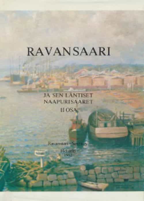 Ravansaari ja sen läntiset naapurisaaret II osa
