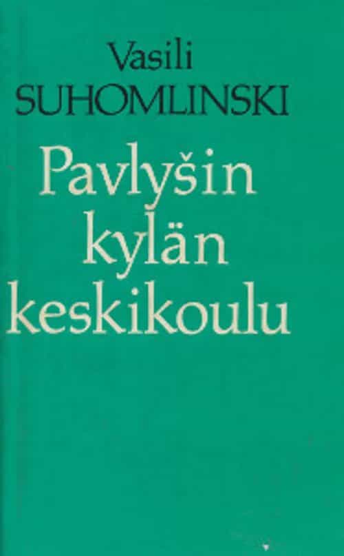 Pavlysin kylän keskikoulu - Opetus- ja kasvatustyön kokemuksesta