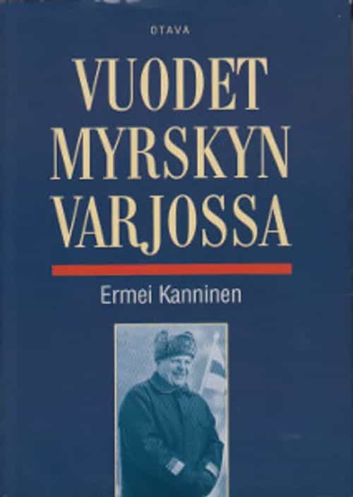 Vuodet myrskyn varjossa
