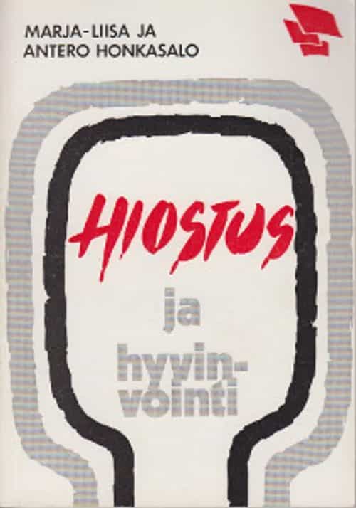 Hiostus ja hyvinvointi