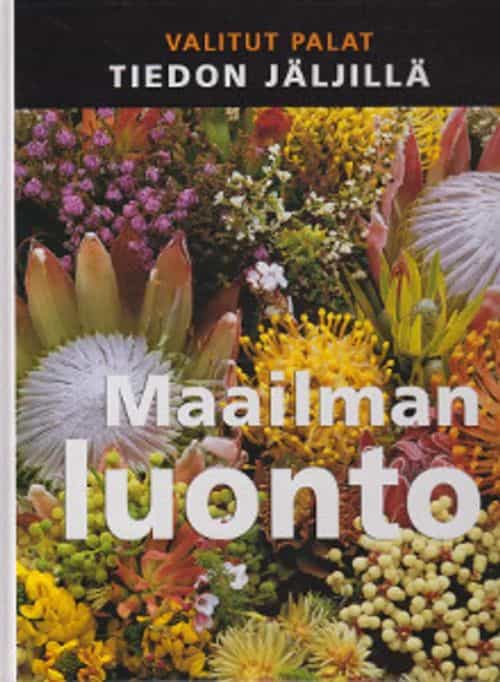 Tiedon jäljillä - Maailman luonto