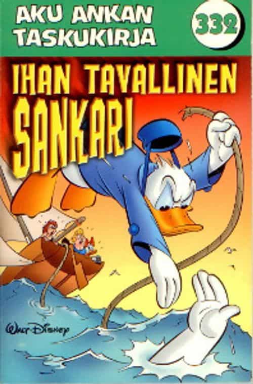 Aku Ankan taskukirja 332 Ihan tavallinen sankari