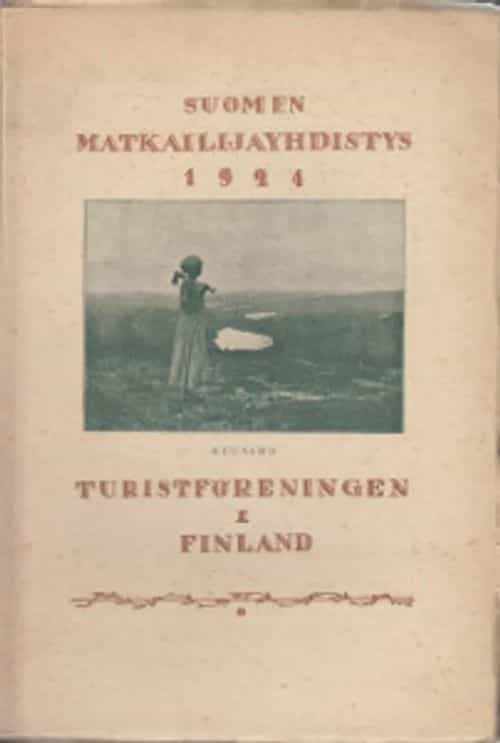 Suomen Matkailijayhdistys Vuosikirja 1924 Turistföreningen i Finland
