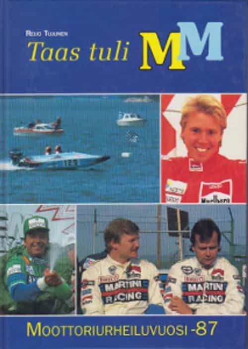 Taas tuli MM - Moottoriurheiluvuosi 1987