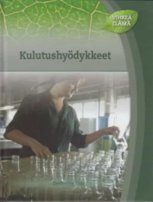 Vihreä elämä - Kulutushyödykkeet
