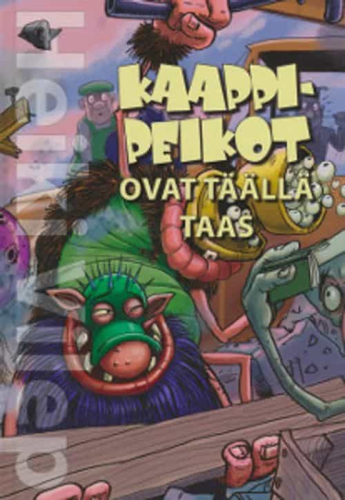 Kaappipeikot ovat täällä taas
