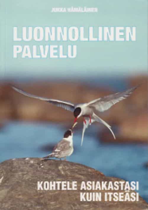 Luonnollinen palvelu - Kohtele asiakastasi kuin itseäsi