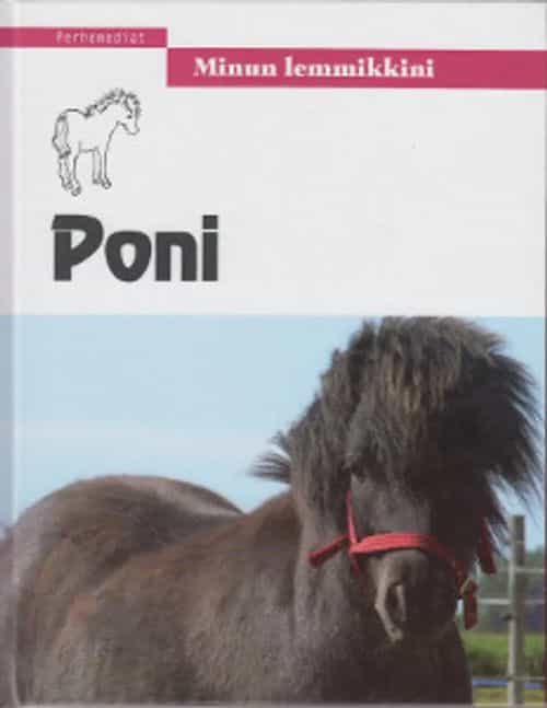 Minun lemmikkini: Poni