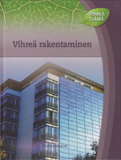 Vihreä elämä - Vihreä rakentaminen
