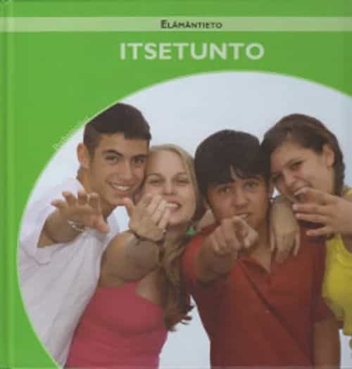 Elämäntieto - Itsetunto