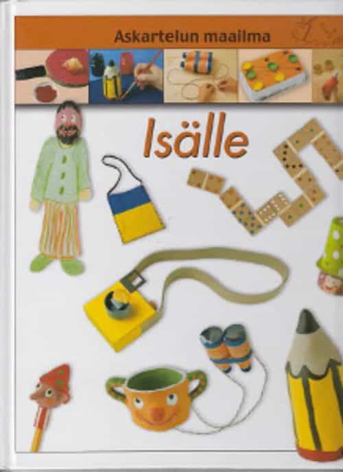 Askartelun maailma - Isälle