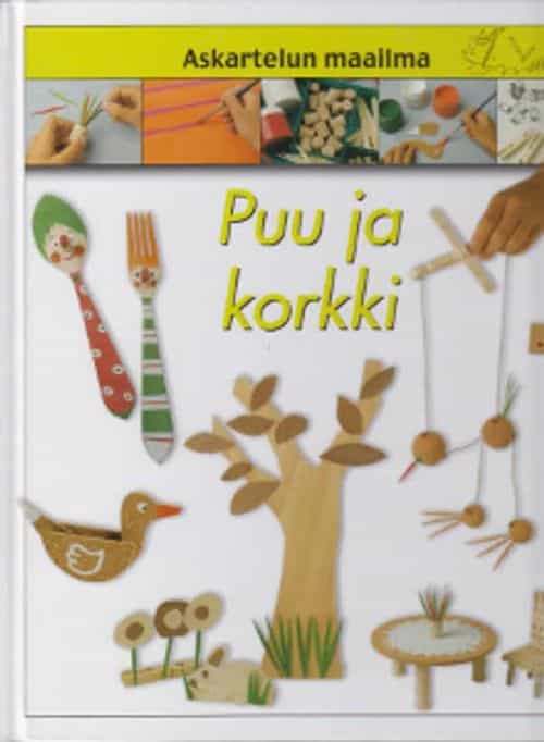 Askartelun maailma - Puu ja korkki
