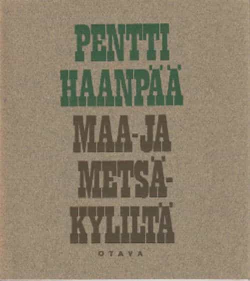 Maa- ja metsäkyliltä - Iltalehden alakertasarja 1927-28