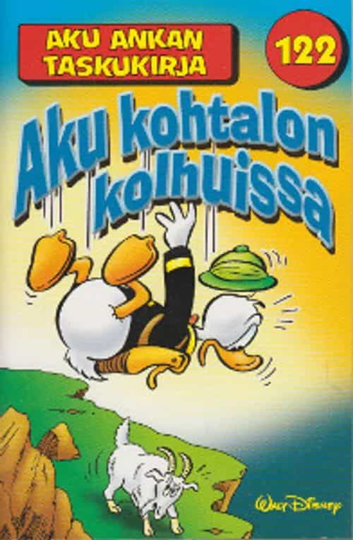 Aku Ankan taskukirja 122 Aku kohtalon kolhuissa