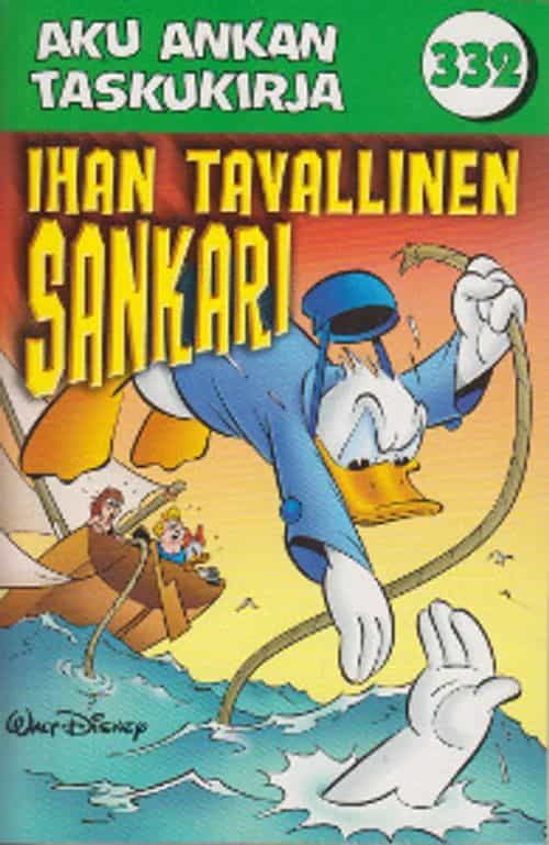 Aku Ankan taskukirja 332 Ihan tavallinen sankari
