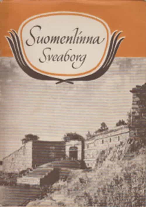 Suomen linna - Sveaborg