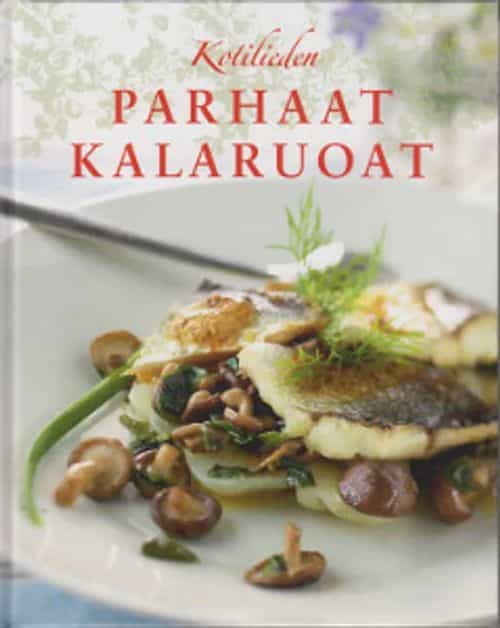 Kotilieden parhaat kalaruoat
