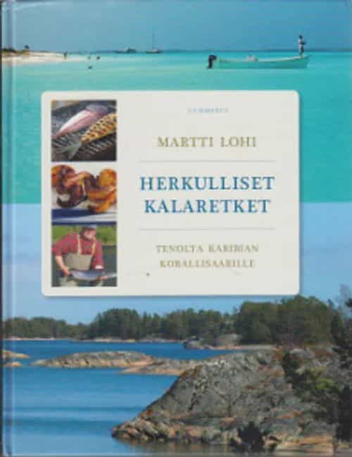 Herkulliset kalaretket - Tenolta Karibian Korallisaarille