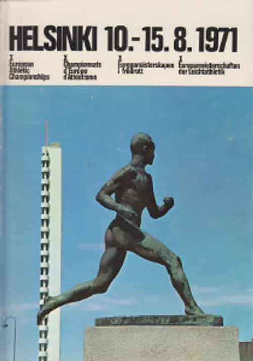 Helsinki 10.-15.1971 X European Athletic Championships X Championnats d'Europe d'Athlétisme X Europamästerskapen i friidrott X Europameisterschaften der Leichtathletik