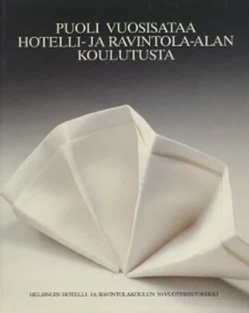 Puoli vuosisataa hotelli- ja ravintola-alan koulutusta