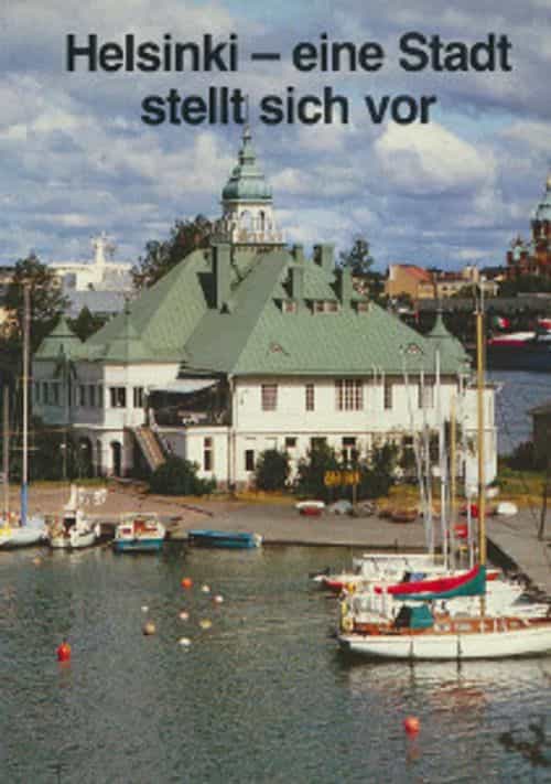 Helsinki - Eine stadt stellt sich vor