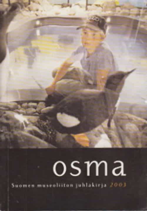 Osma - Suomen museoliiton juhlakirja 2003