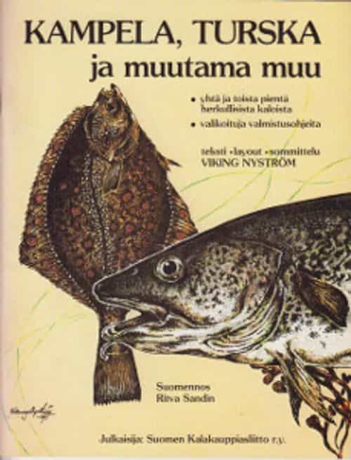 Kampela, turska ja muutama muu