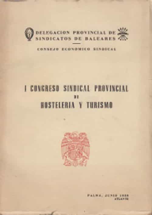 I congreso sindical provincial de hosteleria y turismo