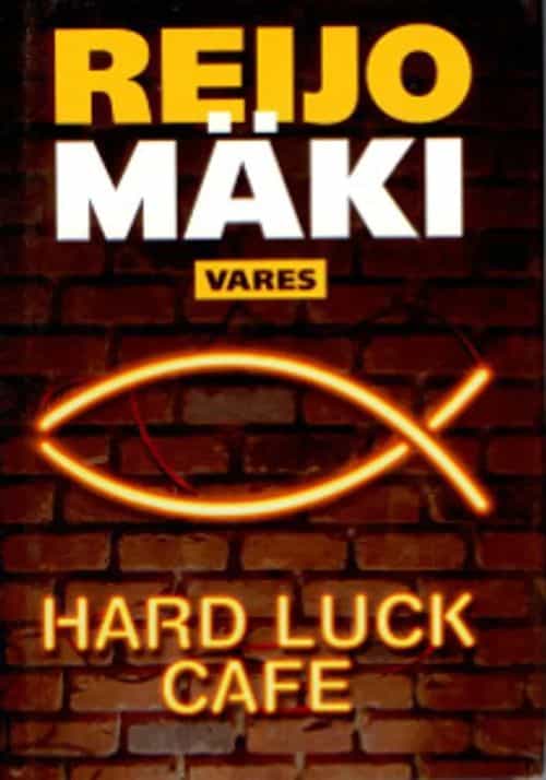 Vares - Hard Luck Cafe