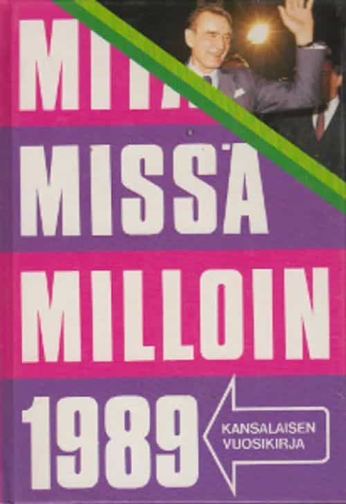 Mitä Missä Milloin 1989