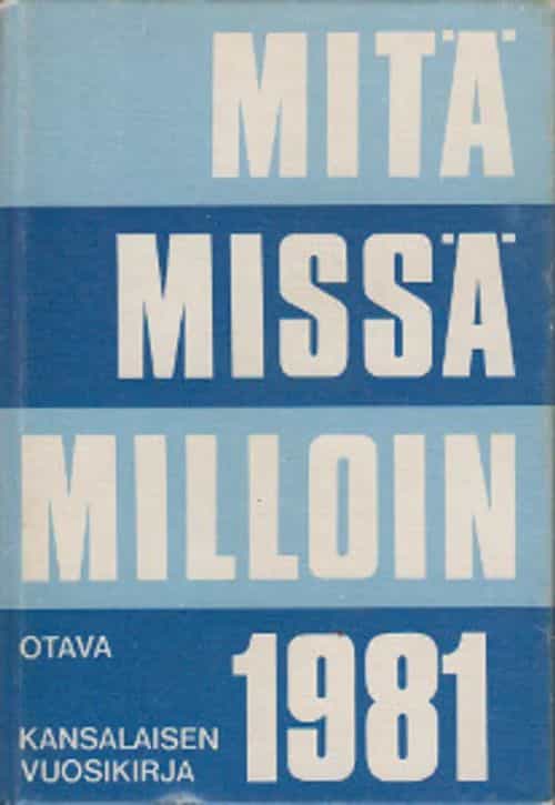 Mitä Missä Milloin 1981