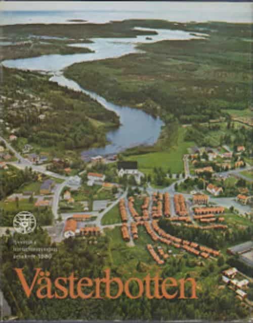 Västerbotten - Svenska turisföreningen årsskrift 1980