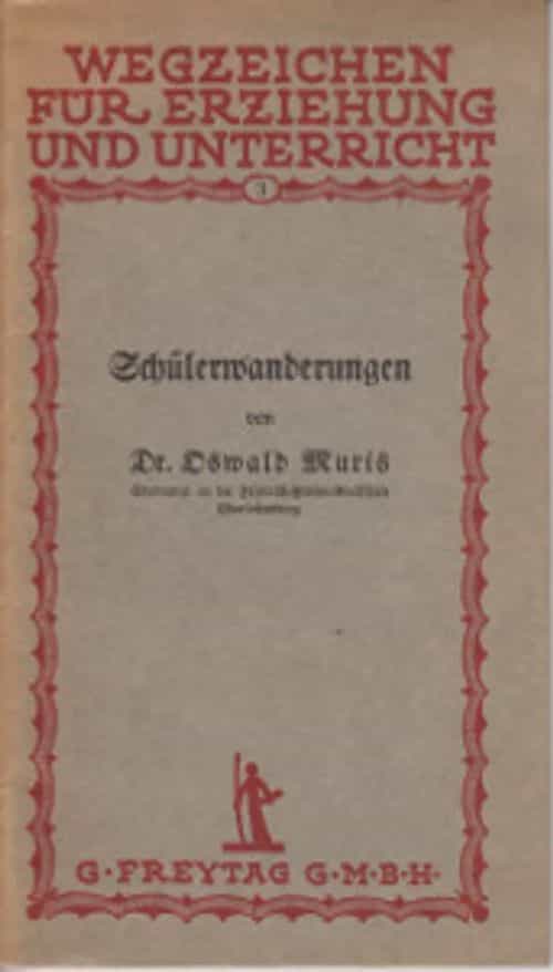 Wegzeichen für erziehung und unterricht 3: Schülermanberungen