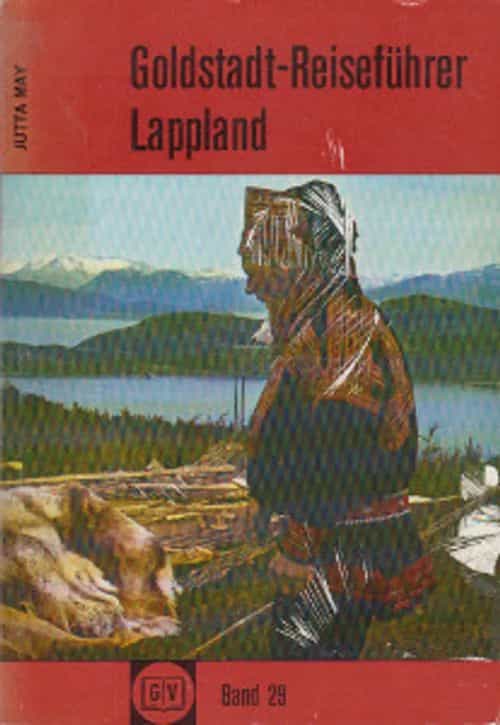 Goldstadt-Reiseführer Band 29: Lappland