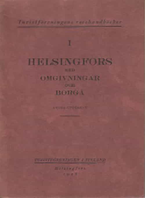 I Helsingfors med omgivningar och Borgå