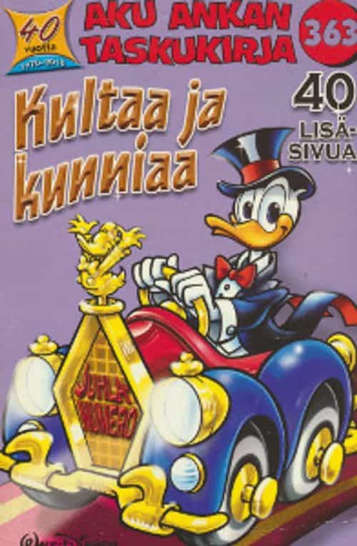Aku Ankan taskukirja 363 Kultaa ja kunniaa