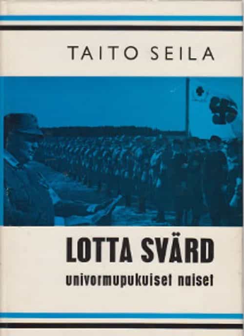 Lotta Svärd - Univormupukuiset naiset