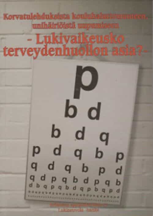 Lukivaikeusko terveydenhuollon asia?