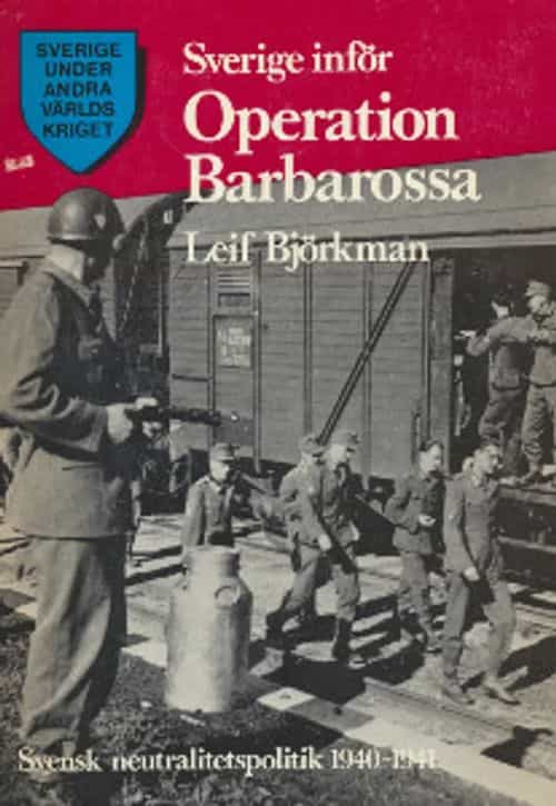 Sverige inför Operation Barbarossa, Svensk neutralitetspolitik 1940-1941