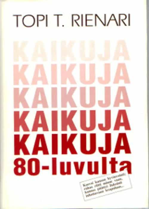 Kaikuja 80-luvulta