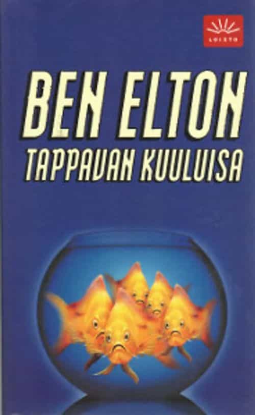 Tappavan kuuluisa