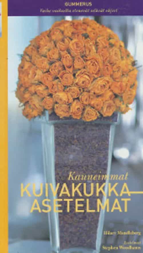 Kauneimmat kuivakukka-asetelmat