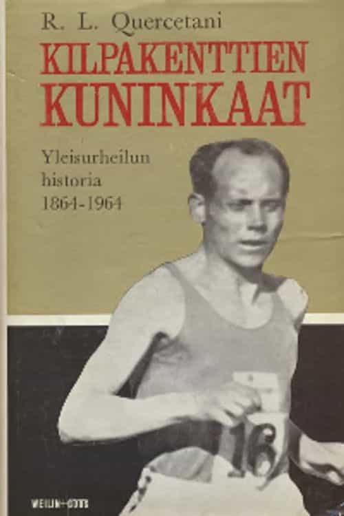 Kilpakenttien kuninkaat, Yleisurheilun historia 1864-1964