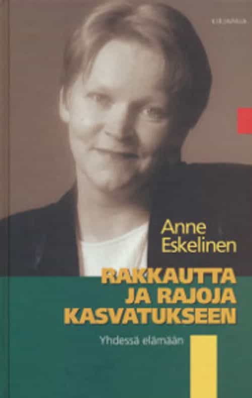 Rakkautta ja rajoja kasvatukseen