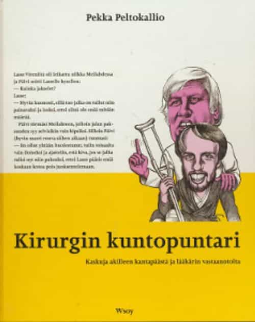 Kirurgin kuntopuntari, Kaskuja akilleen kantapäästä ja lääkärin vastaanotolta
