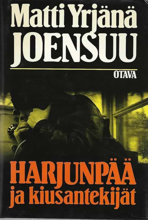 Harjunpää ja kiusantekijät