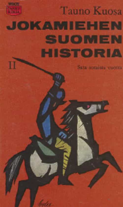 Jokamiehen Suomen historia II Sata sotaista vuotta