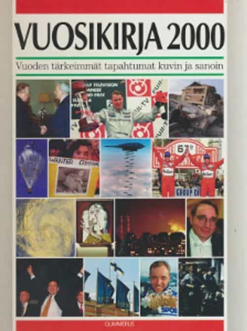 Vuosikirja 2000 Vuoden tärkeimmät tapahtumat kuvin ja sanoin