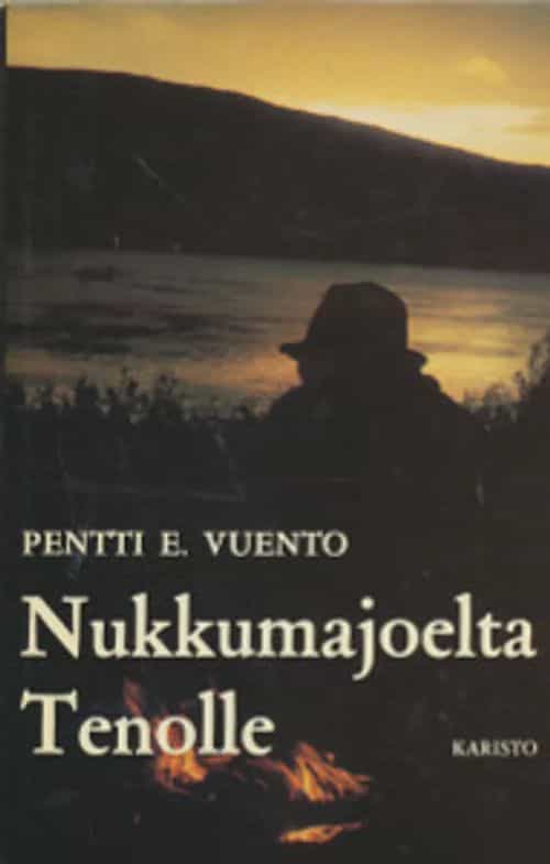 Nukkumajoelta Tenolle