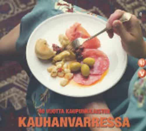 40 vuotta kaupunkilaisten kauhanvarressa